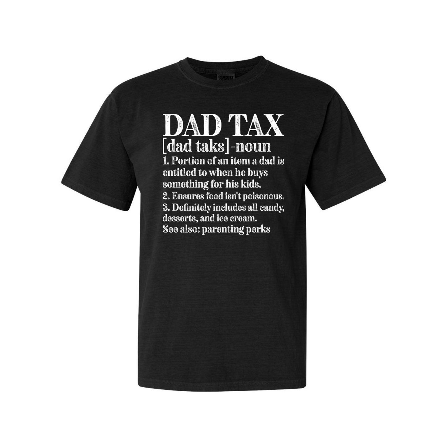 Dad Tax Shirt