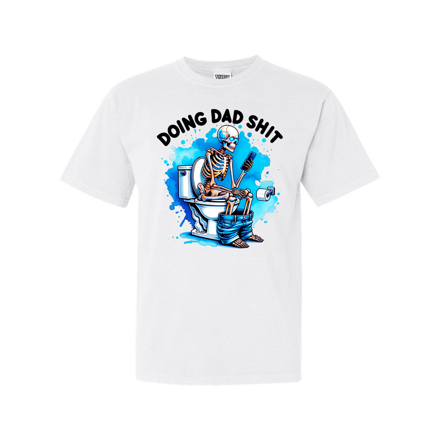 Doing Dad Shit Shirt