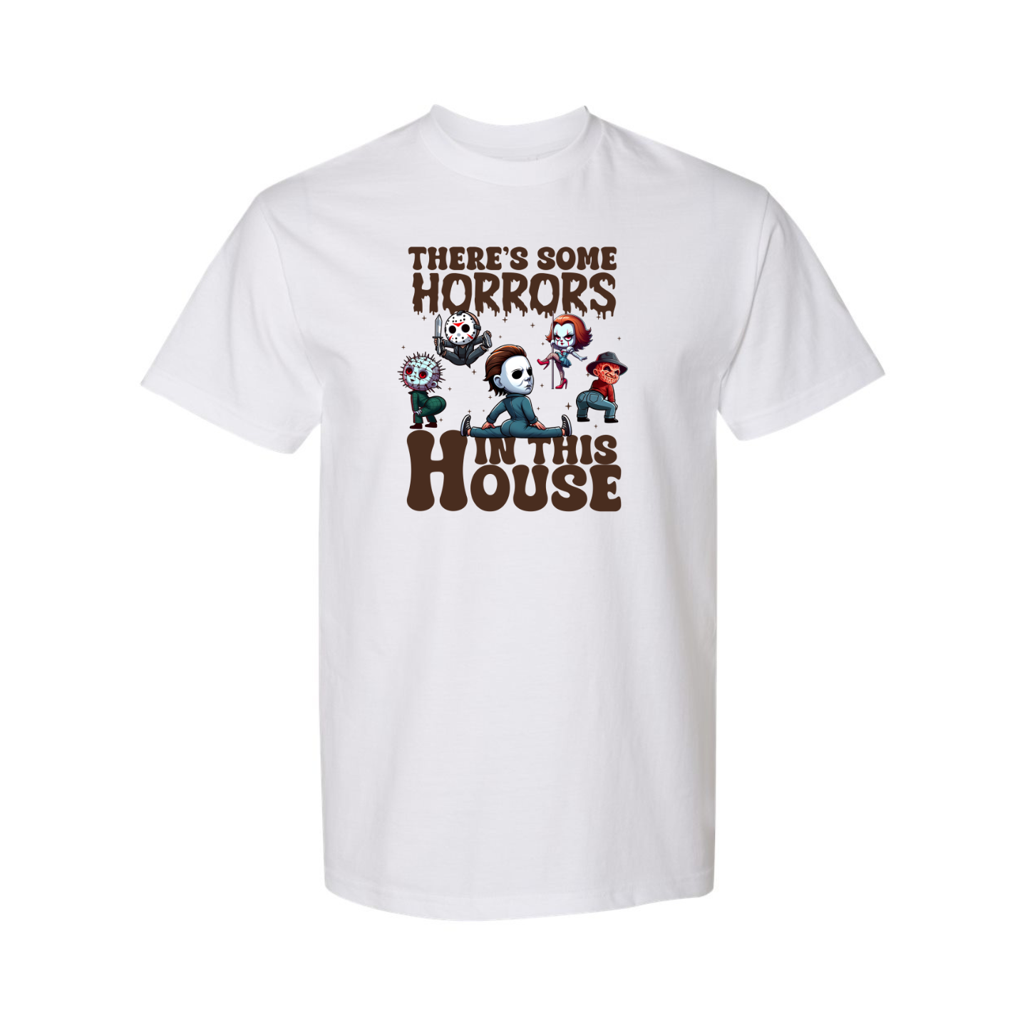 There's Some Horrors in the House Shirt